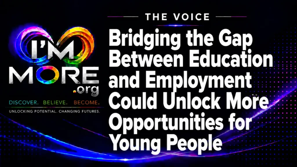 Bridging the Gap Between Education and Employment Could Unlock More Opportunities for Young People