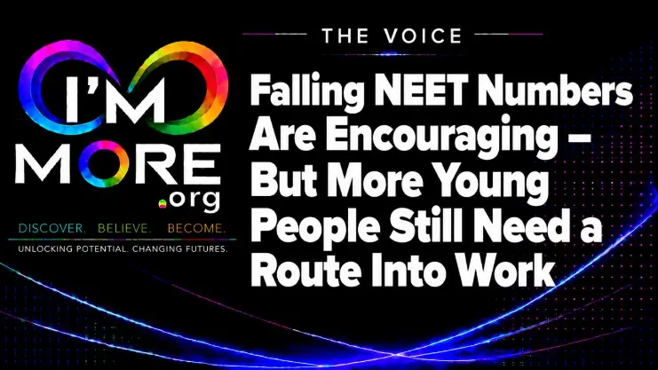 Falling NEET Numbers Are Encouraging – But More Young People Still Need a Route Into Work